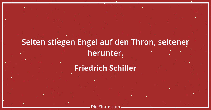 Zitat von Friedrich Schiller 646