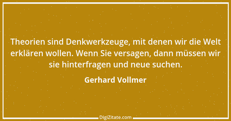 Zitat von Gerhard Vollmer 1