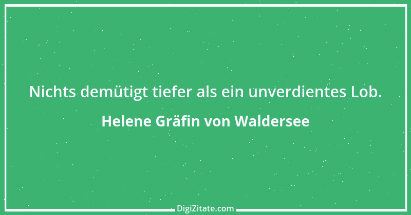 Zitat von Helene Gräfin von Waldersee 10