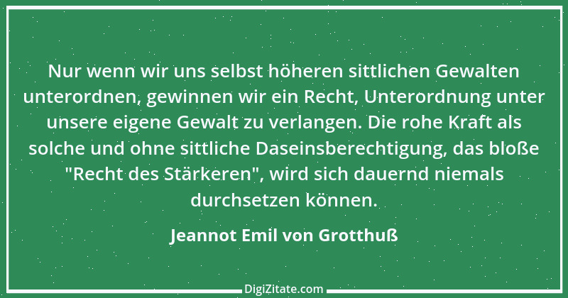 Zitat von Jeannot Emil von Grotthuß 5