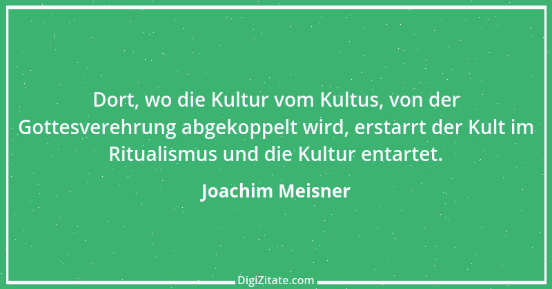 Zitat von Joachim Meisner 1