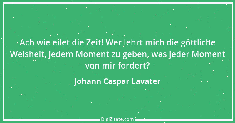 Zitat von Johann Caspar Lavater 99