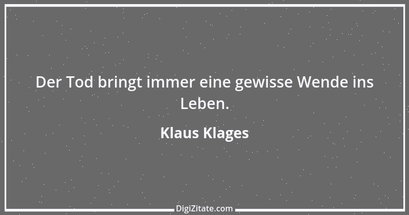 Zitat von Klaus Klages 381