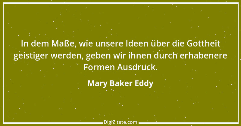 Zitat von Mary Baker Eddy 11