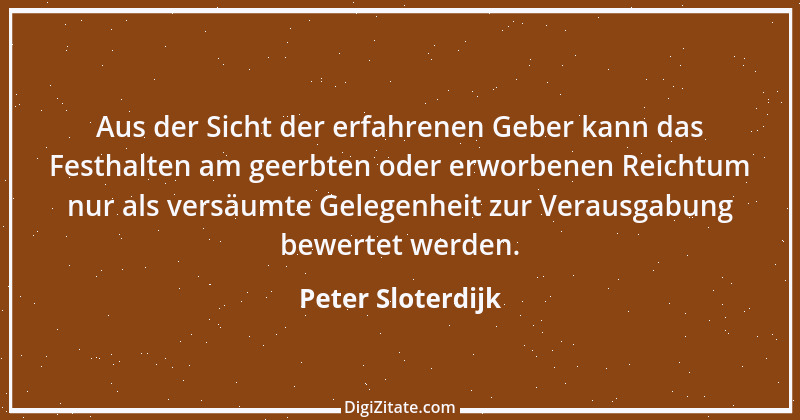 Zitat von Peter Sloterdijk 51