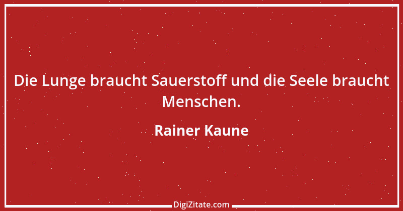 Zitat von Rainer Kaune 24