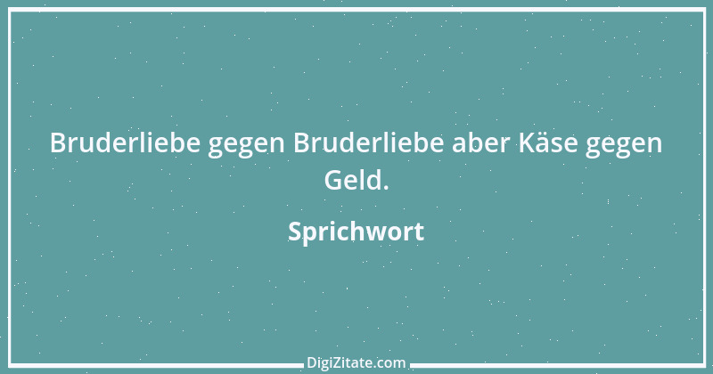 Zitat von Sprichwort 6121