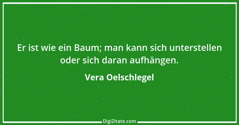 Zitat von Vera Oelschlegel 1