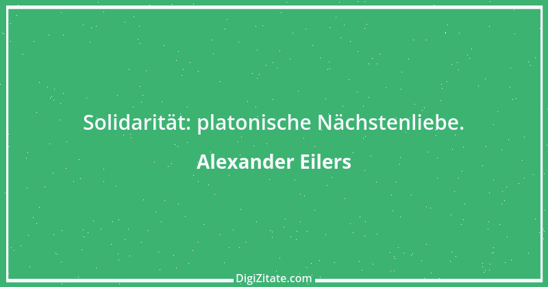 Zitat von Alexander Eilers 217