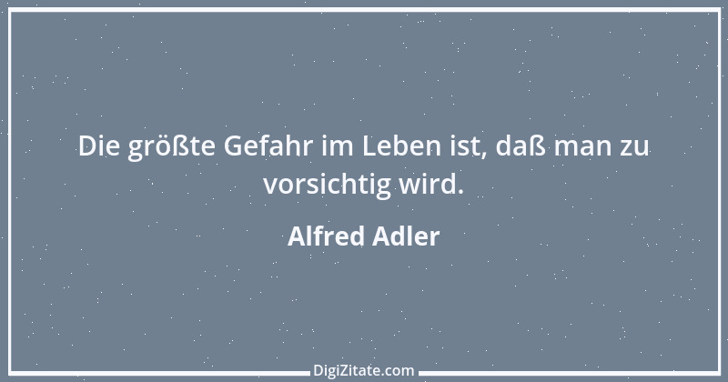 Zitat von Alfred Adler 24