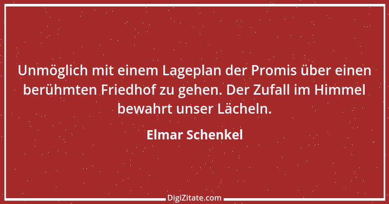 Zitat von Elmar Schenkel 343