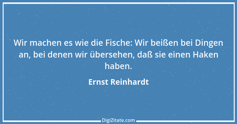 Zitat von Ernst Reinhardt 371