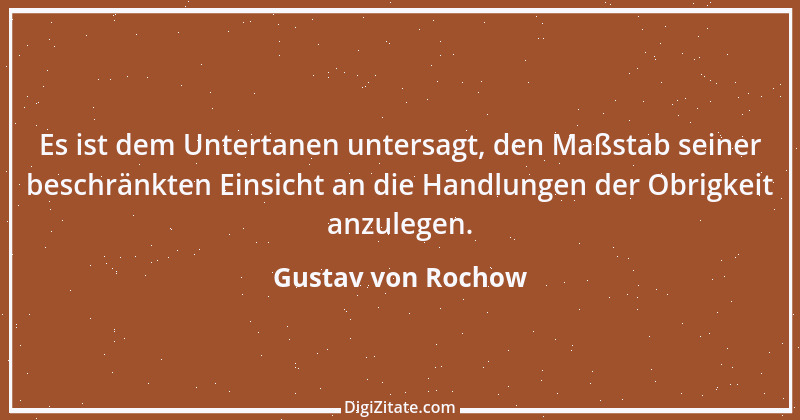 Zitat von Gustav von Rochow 1