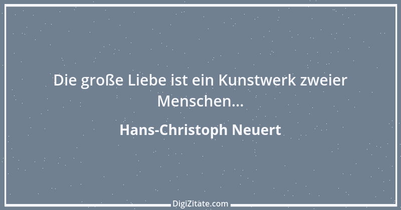 Zitat von Hans-Christoph Neuert 124