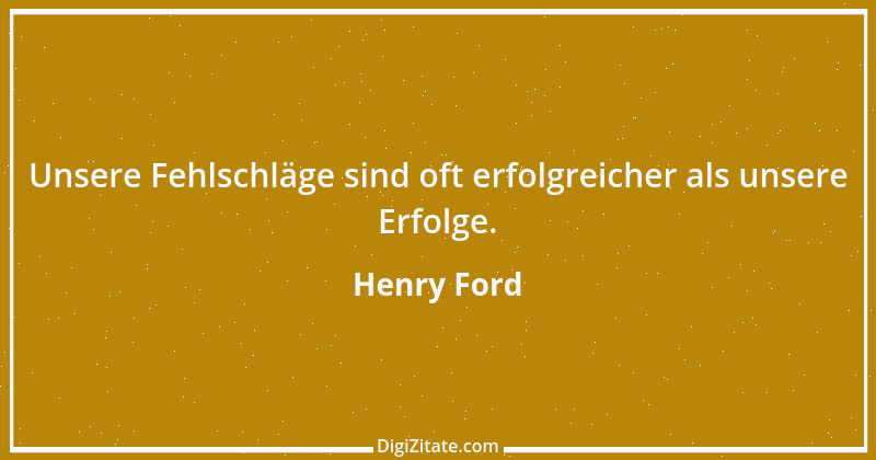 Zitat von Henry Ford 87