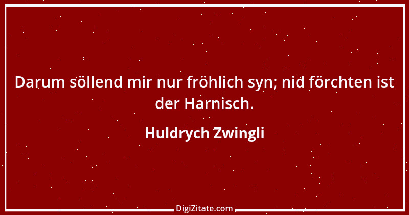 Zitat von Huldrych Zwingli 18