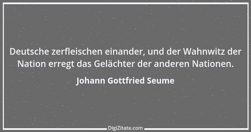 Zitat von Johann Gottfried Seume 63