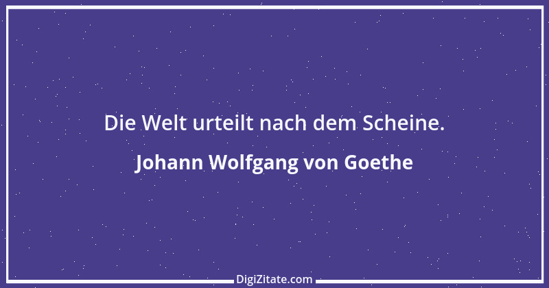 Zitat von Johann Wolfgang von Goethe 130