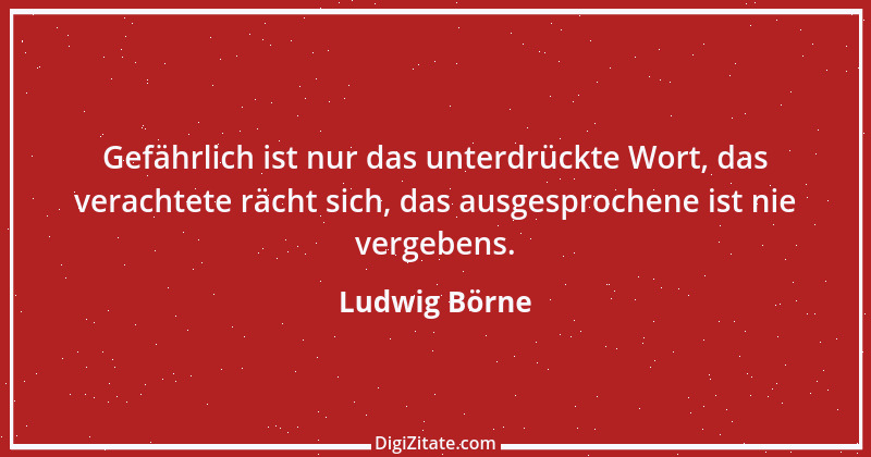 Zitat von Ludwig Börne 252