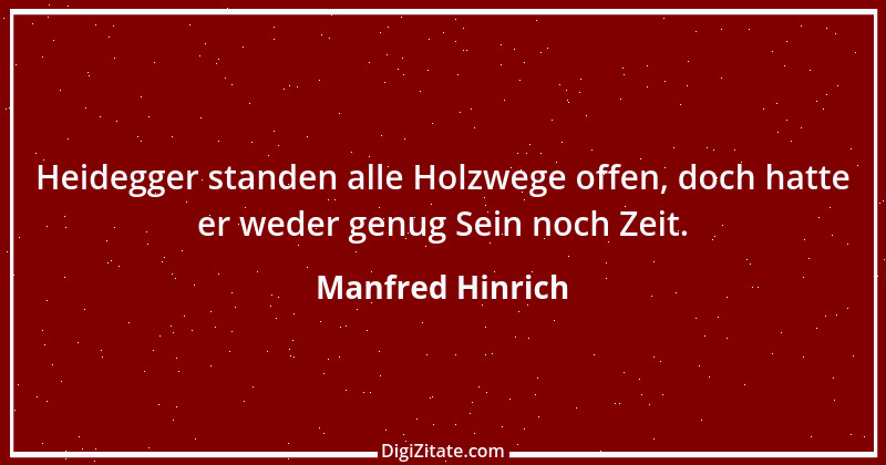 Zitat von Manfred Hinrich 2304