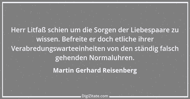 Zitat von Martin Gerhard Reisenberg 445