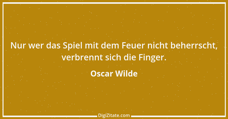 Zitat von Oscar Wilde 1036