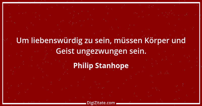 Zitat von Philip Stanhope 31