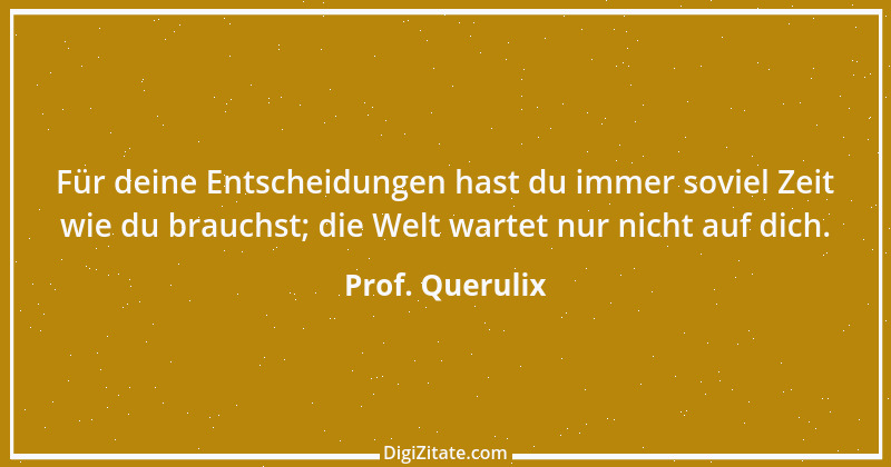 Zitat von Prof. Querulix 422