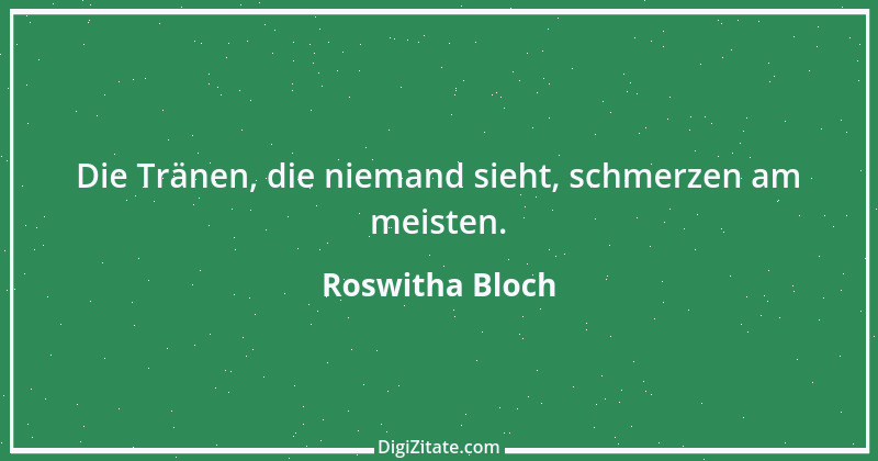 Zitat von Roswitha Bloch 41