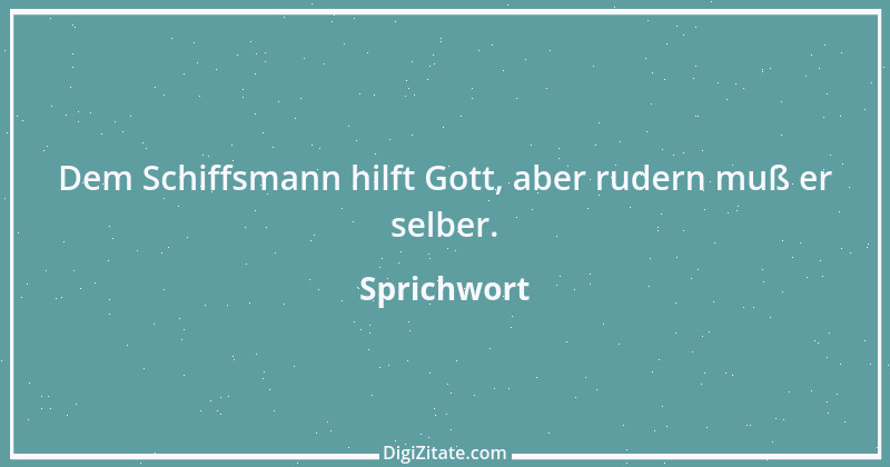 Zitat von Sprichwort 8122