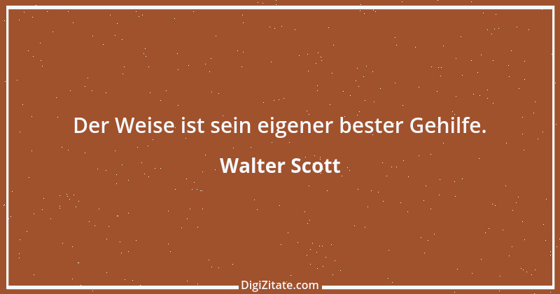 Zitat von Walter Scott 10