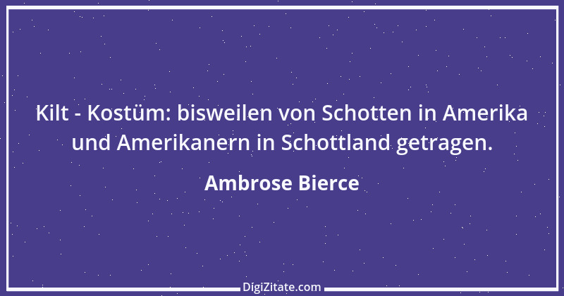 Zitat von Ambrose Bierce 361