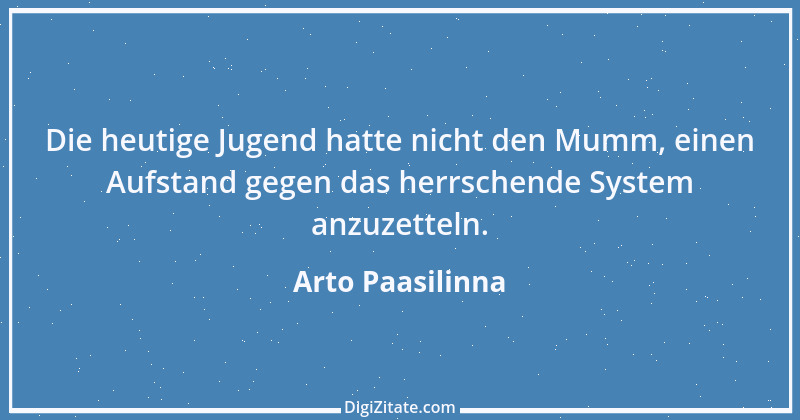 Zitat von Arto Paasilinna 32