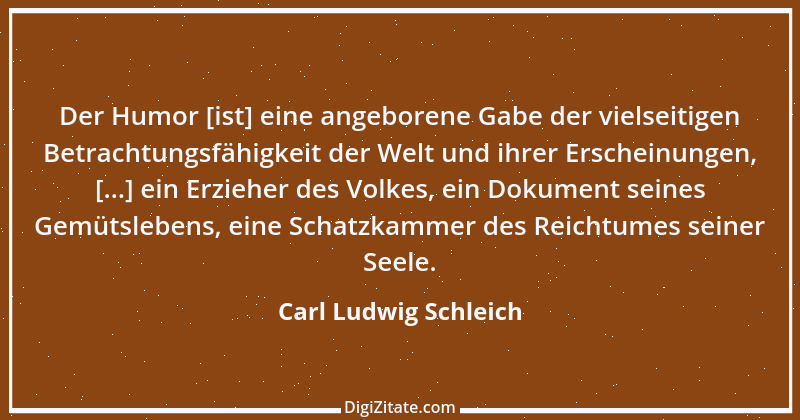 Zitat von Carl Ludwig Schleich 110