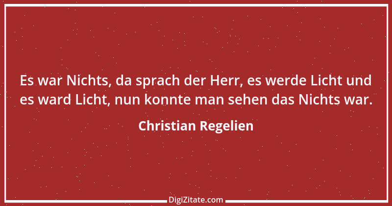 Zitat von Christian Regelien 7