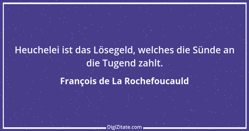 Zitat von François de La Rochefoucauld 44