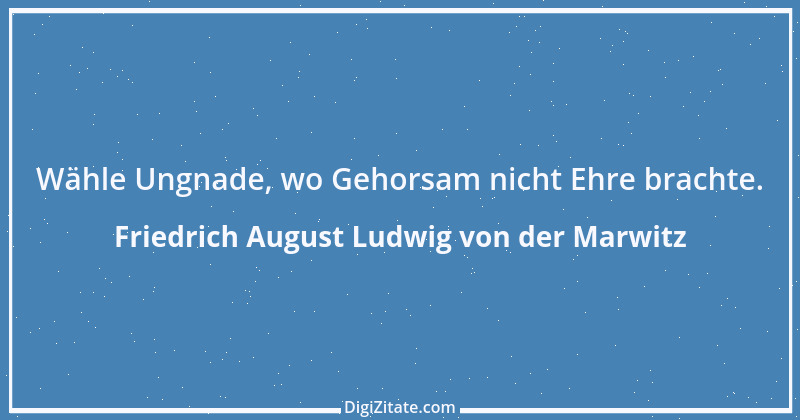 Zitat von Friedrich August Ludwig von der Marwitz 1