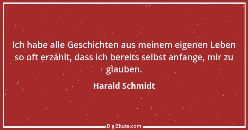 Zitat von Harald Schmidt 449