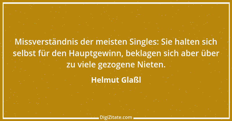 Zitat von Helmut Glaßl 83