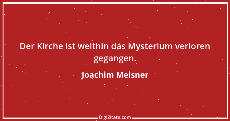 Zitat von Joachim Meisner 3