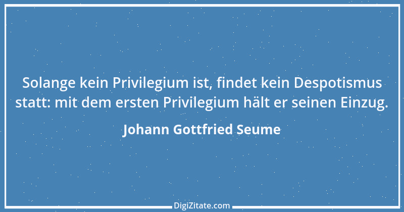 Zitat von Johann Gottfried Seume 64