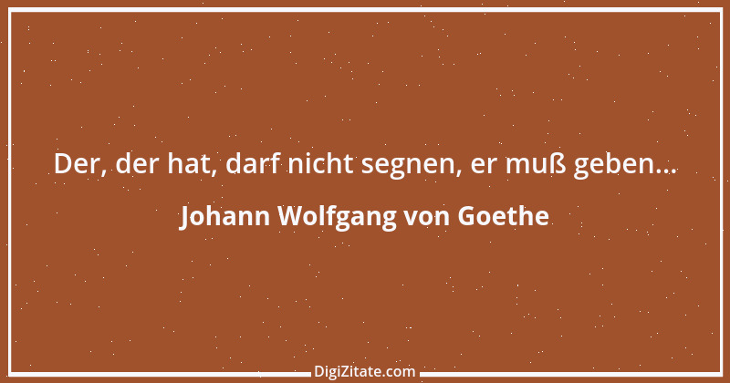 Zitat von Johann Wolfgang von Goethe 2131