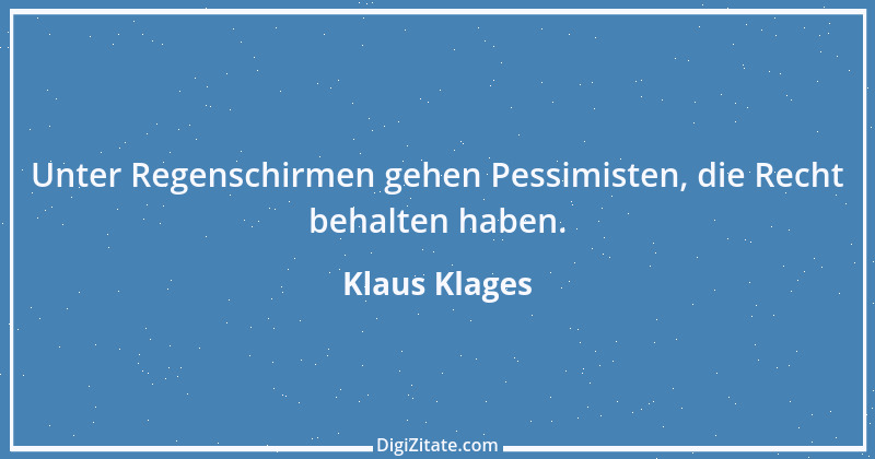 Zitat von Klaus Klages 383