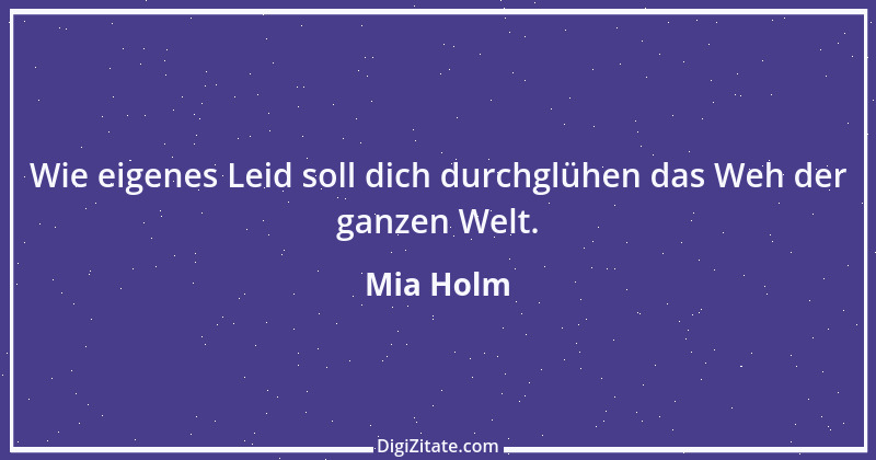 Zitat von Mia Holm 1