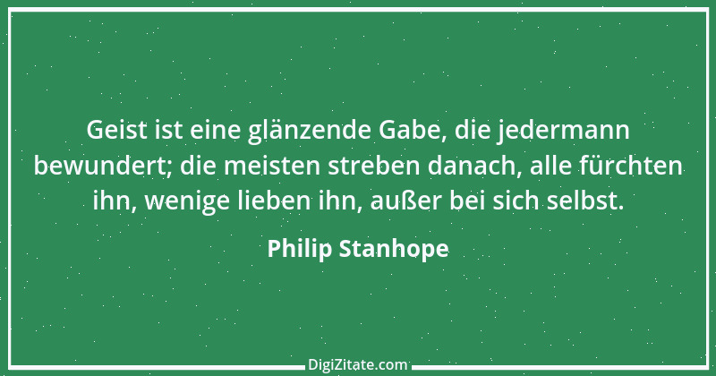 Zitat von Philip Stanhope 32