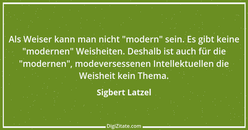 Zitat von Sigbert Latzel 40