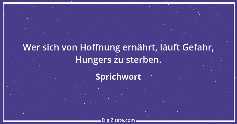 Zitat von Sprichwort 3123