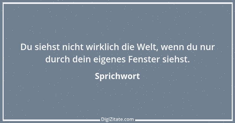 Zitat von Sprichwort 5123