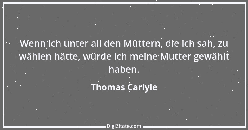 Zitat von Thomas Carlyle 99