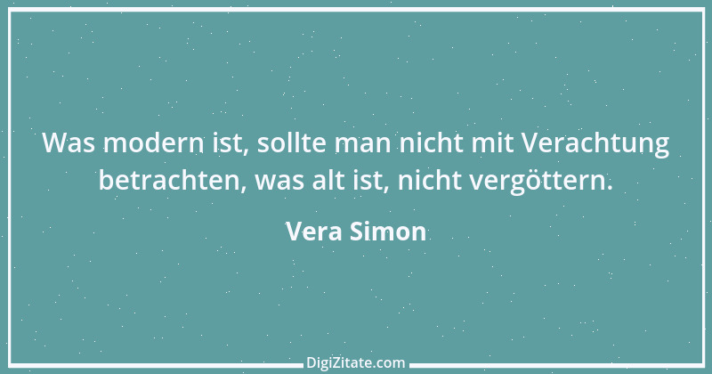 Zitat von Vera Simon 2